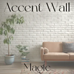 Accent Wall Magic branded display on a white brick wall with a tan sofa, green potted plants, and a stack of books; bold typography shows Accent Wall Magic.